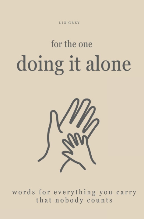 Kniha For the one doing it alone Lio Grey