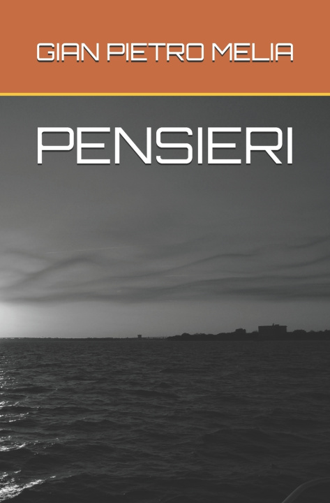 Knjiga PENSIERI GIAN PIETRO MELIA