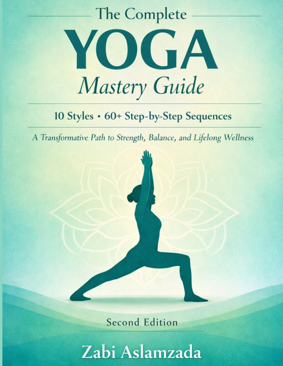 Knjiga The Complete Yoga Mastery Guide Zabi Aslamzada