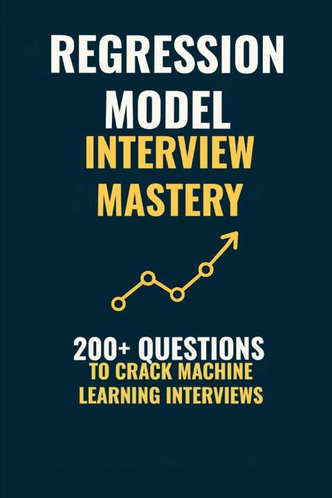 Kniha Regression Model Interview Mastery Md Johirul Islam