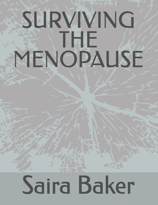 Kniha SURVIVING THE MENOPAUSE Saira Baker