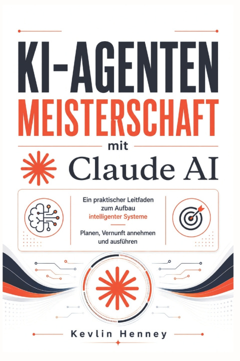 Kniha KI-Agenten Meisterschaft mit Claude AI Kevlin Henney