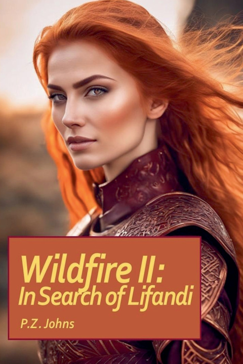 Knjiga Wildfire II P.Z. Johns
