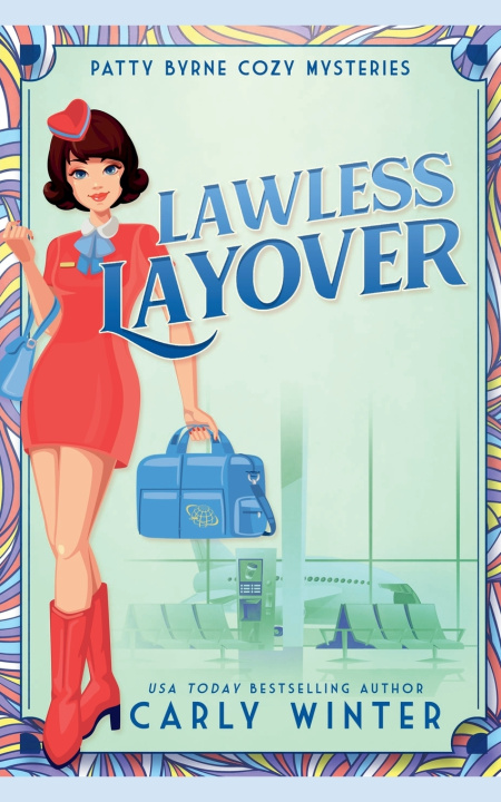 Kniha Lawless Layover Carly Winter