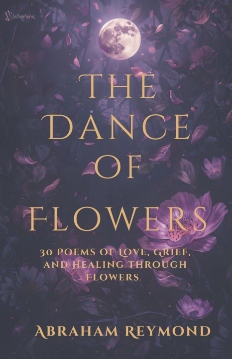 Knjiga The Dance of Flowers Abraham Reymond
