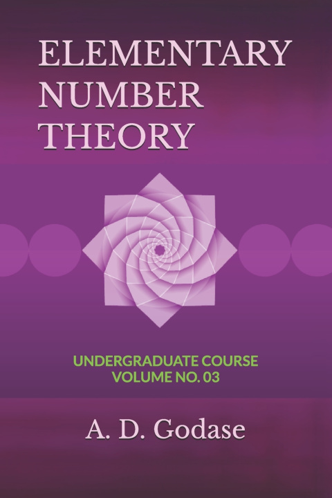 Kniha ELEMENTARY NUMBER THEORY A. D. Godase