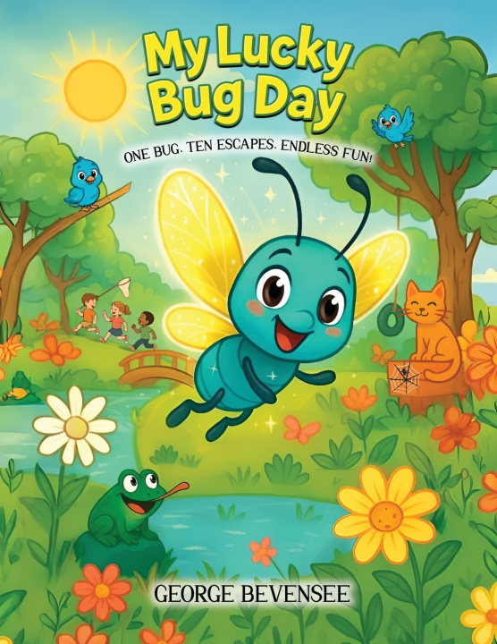 Книга My Lucky Bug Day George Bevensee