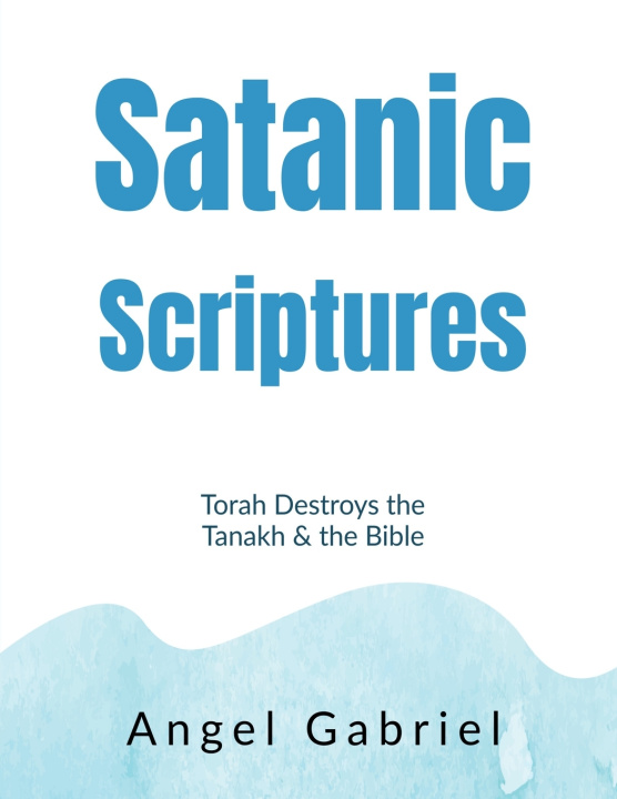 Kniha Satanic Scriptures Angel Gabriel