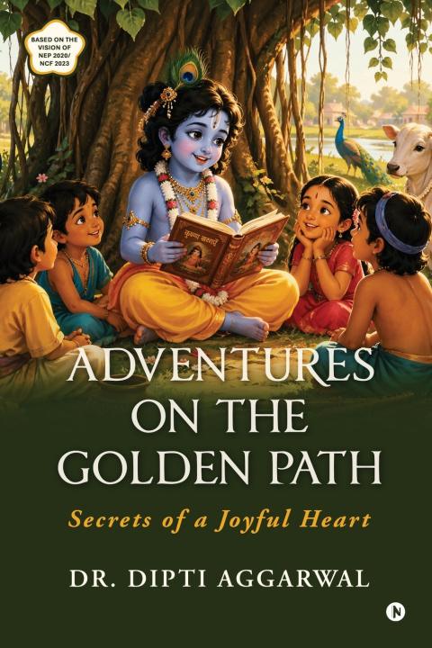 Kniha Adventures on the Golden Path Dr. Dipti Aggarwal