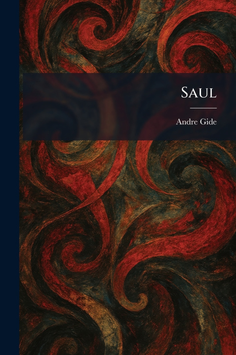 Kniha Saul André Gide
