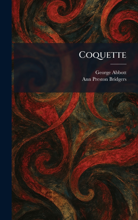 Knjiga Coquette George Abbott