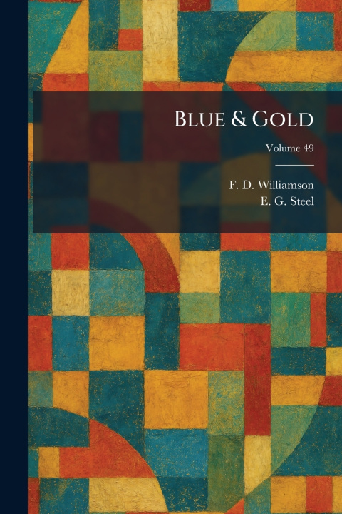 Kniha Blue & Gold F. D. Williamson