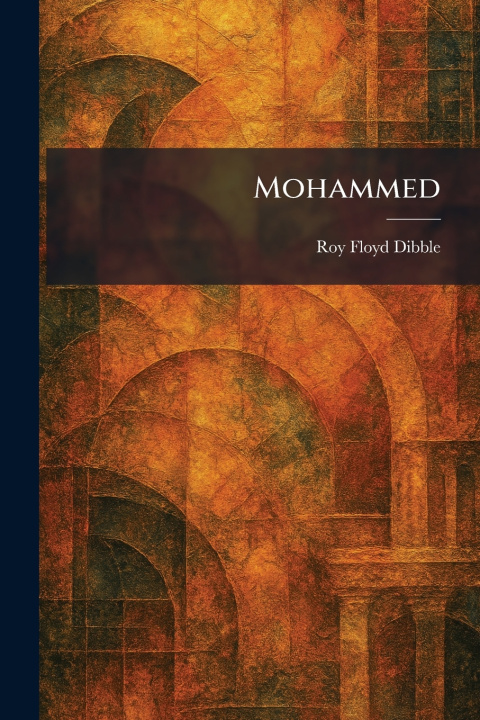 Kniha Mohammed Roy Floyd Dibble