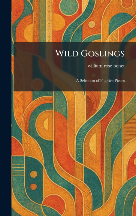 Knjiga Wild Goslings william rose benet