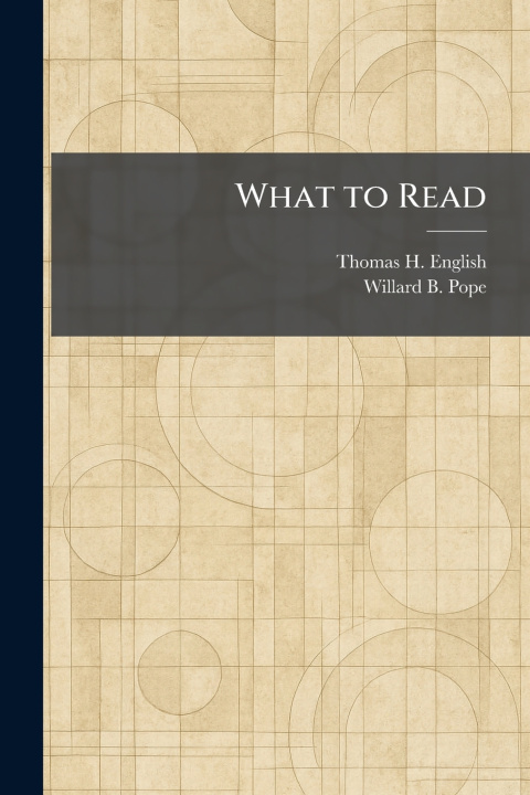 Knjiga What to Read Thomas H. English
