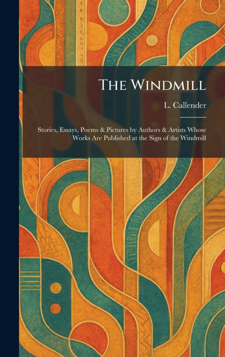 Kniha The Windmill L. Callender