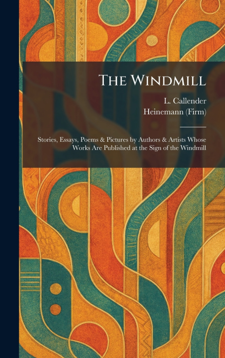 Kniha The Windmill L. ed Callender