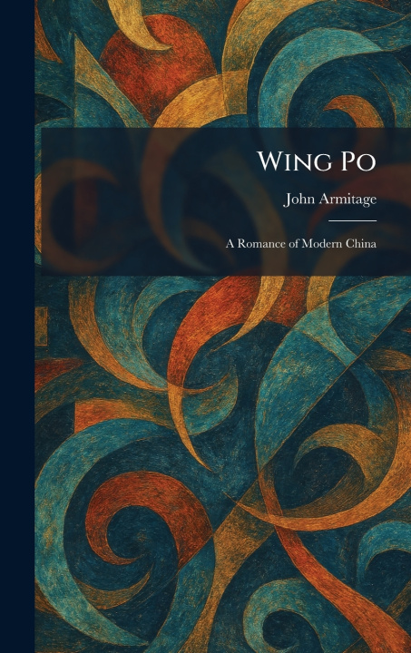 Buch Wing Po John Armitage