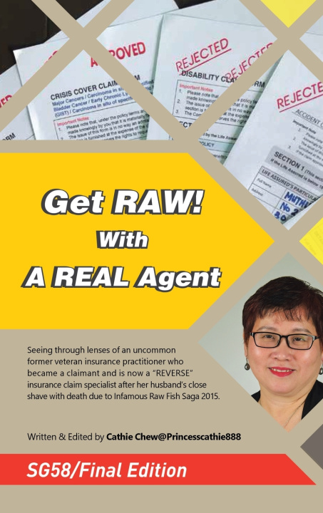 Knjiga Get RAW! With A REAL Agent / 人寿 • 人生 Cathie Chew@Princesscathie888