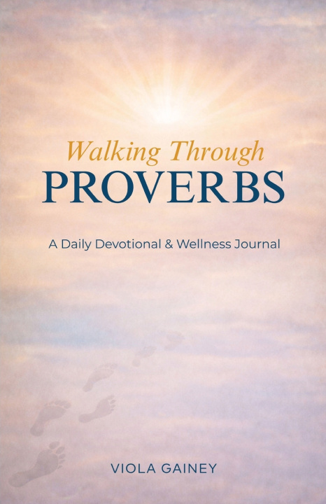 Kniha Walking Through Proverbs Viola Gainey