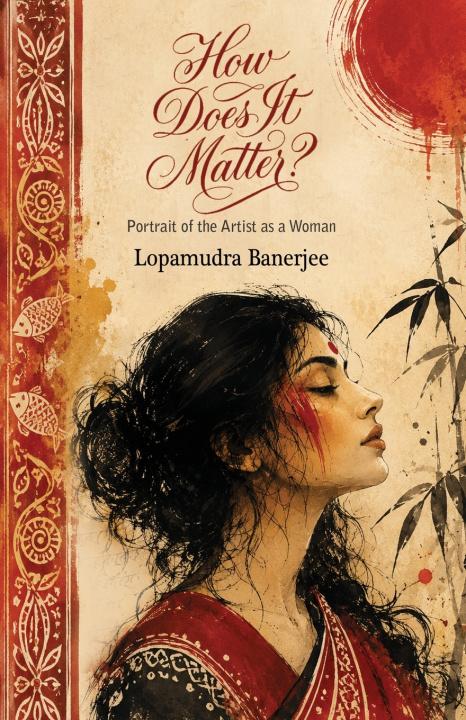 Kniha How Does it Matter? Lopamudra Banerjee