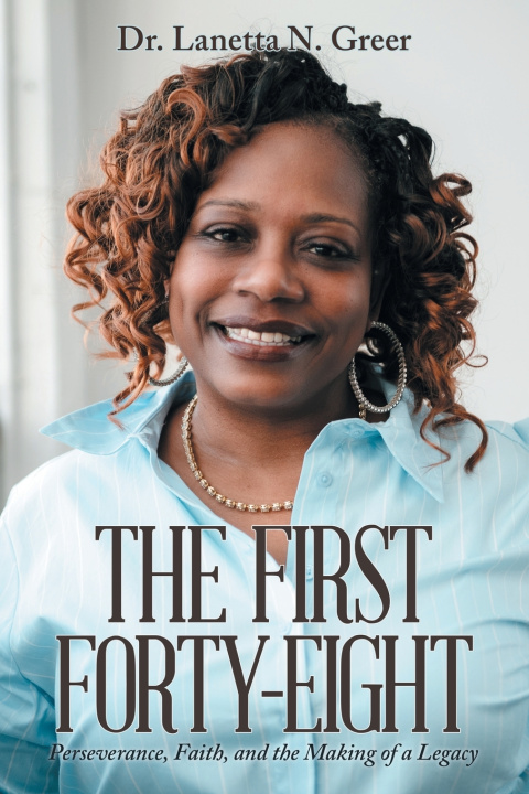 Kniha The First Forty-Eight Dr. Lanetta N. Greer