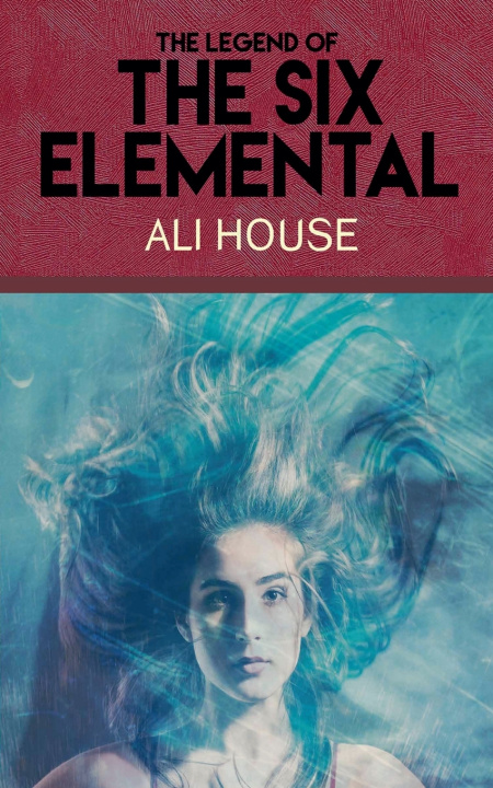 Knjiga The Six Elemental Ali House