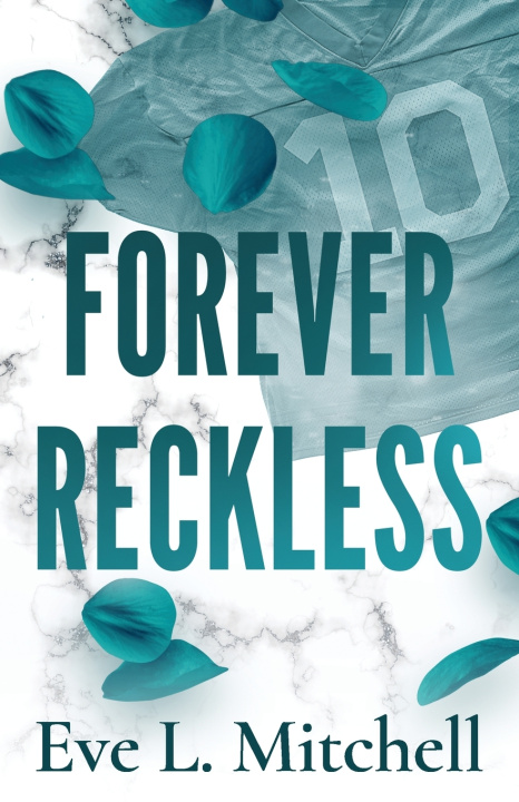 Kniha Forever Reckless Eve L. Mitchell