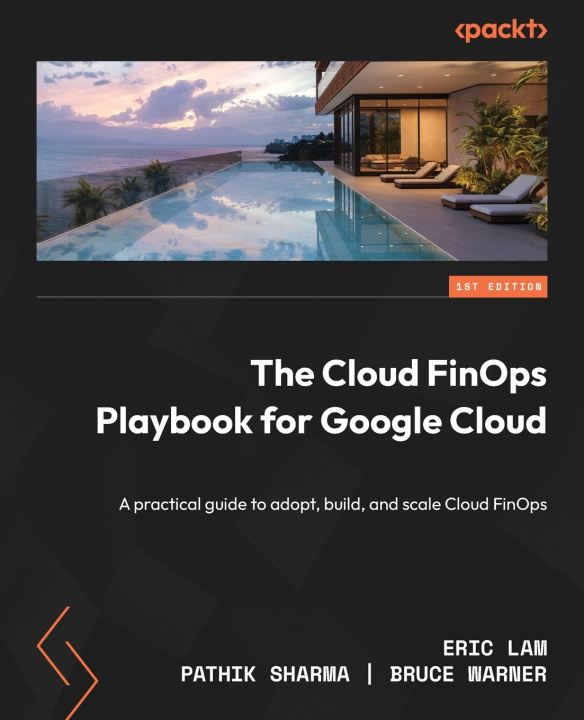 Kniha The Cloud FinOps Playbook for Google Cloud Eric Lam