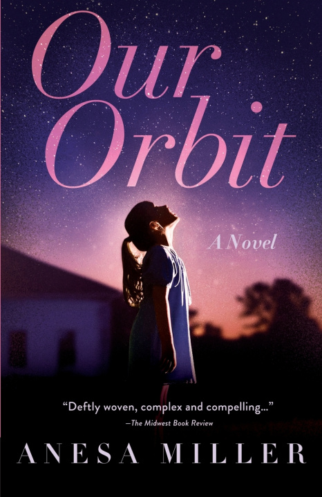 Book Our Orbit Anesa Miller