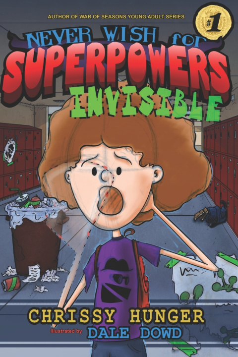 Boek Never Wish for Superpowers Chrissy Hunger