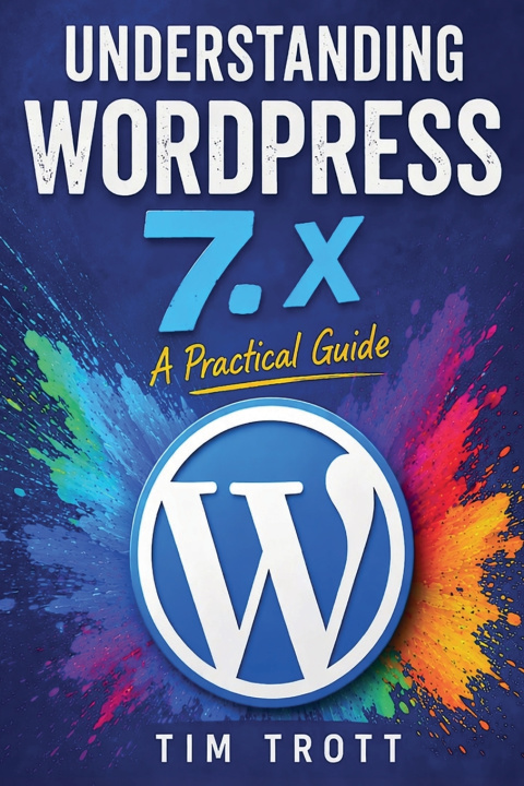 Kniha Understanding WordPress Tim Trott