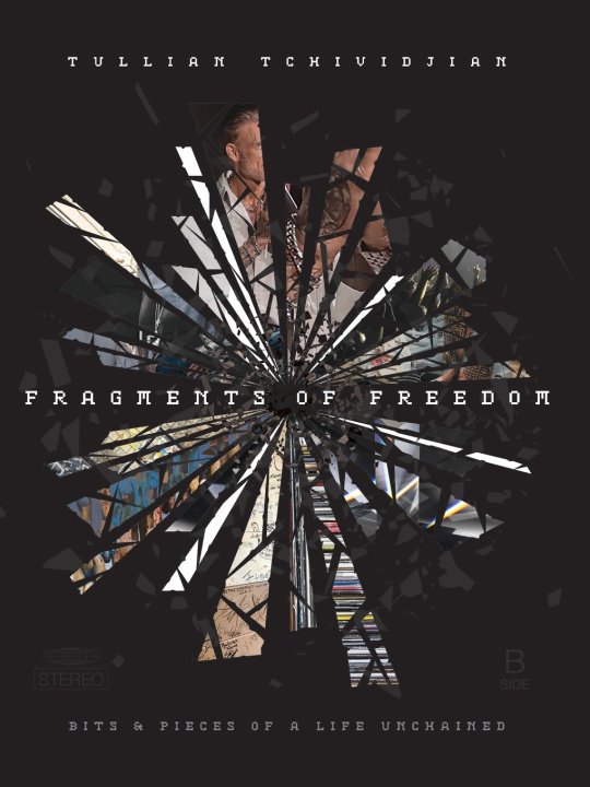 Livre Fragments of Freedom Tullian Tchividjian