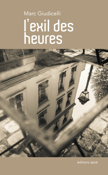 Kniha L'EXIL DES HEURES GIUDICELLI