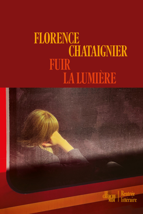 Knjiga Fuir la lumière Florence Chataignier