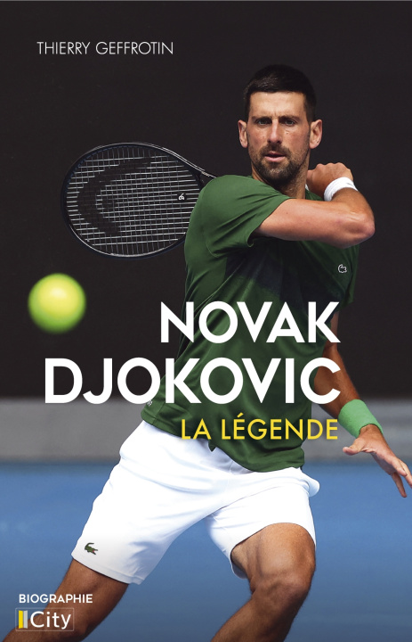 Knjiga Novak Djokovic Thibaut Geffrotin