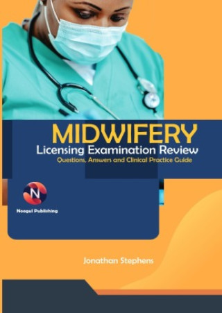 Kniha Midwifery Licensing Examination Review Jonathan Stephens