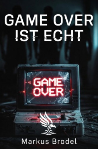 Kniha Game Over ist echt Markus Brodel