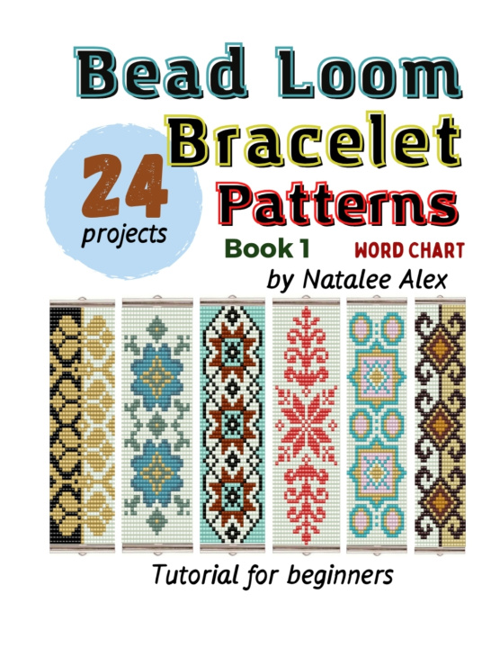Kniha Bead Loom Bracelet Patterns Natalee Alex