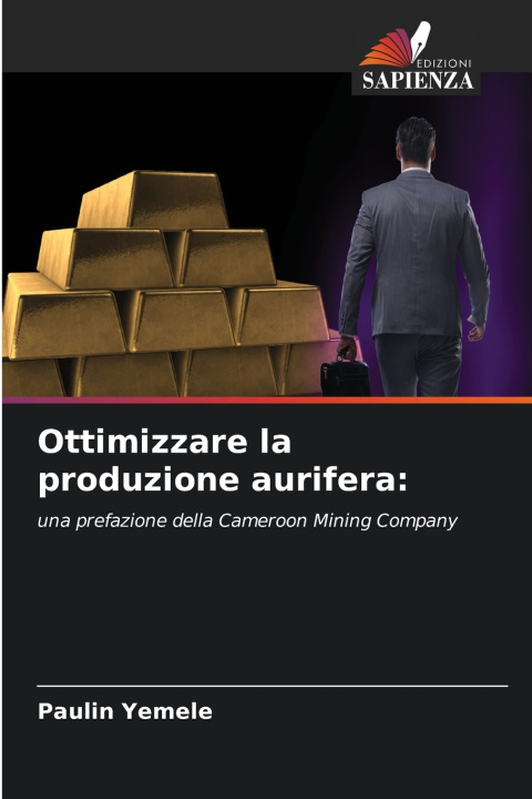 Knjiga Ottimizzare la produzione aurifera: Paulin Yemele