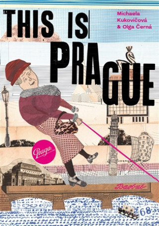 Kniha This is Prague Olga Černá