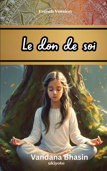 Knjiga Le don de soi Vandana Bhasin