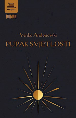 Boek Pupak svjetlosti Venko Andonovski