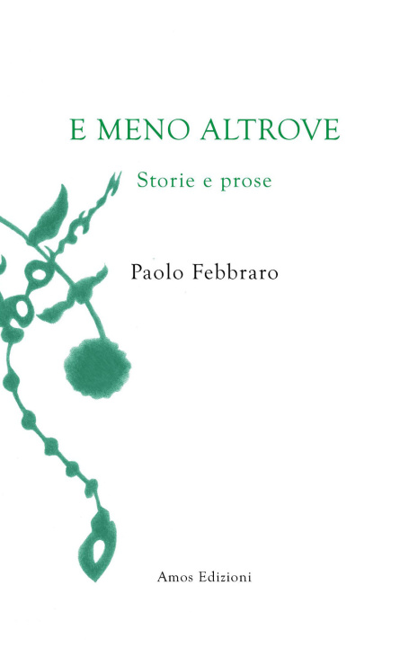 Boek E meno altrove Paolo Febbraro