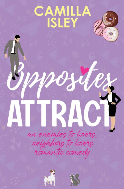 Knjiga Opposites Attract Camilla Isley