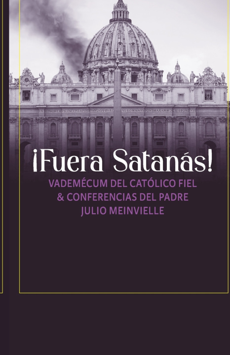 Knjiga ¡Fuera Satanás! Juan Razo
