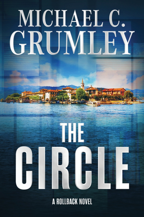 Knjiga The Circle Michael C. Grumley