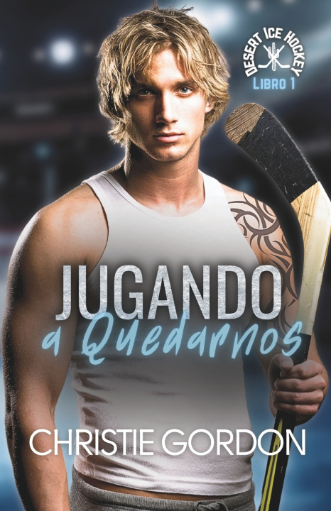 Knjiga Jugando a Quedarnos Christie Gordon