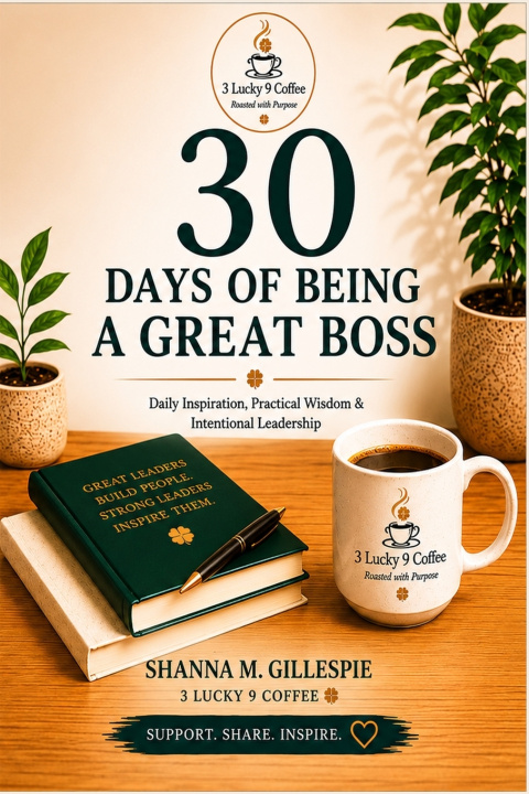 Libro 30 Days of Being a Great Boss Shanna M Gillespie