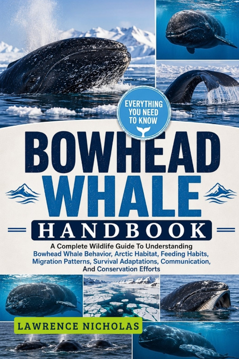 Kniha BOWHEAD WHALE HANDBOOK LAWRENCE NICHOLAS